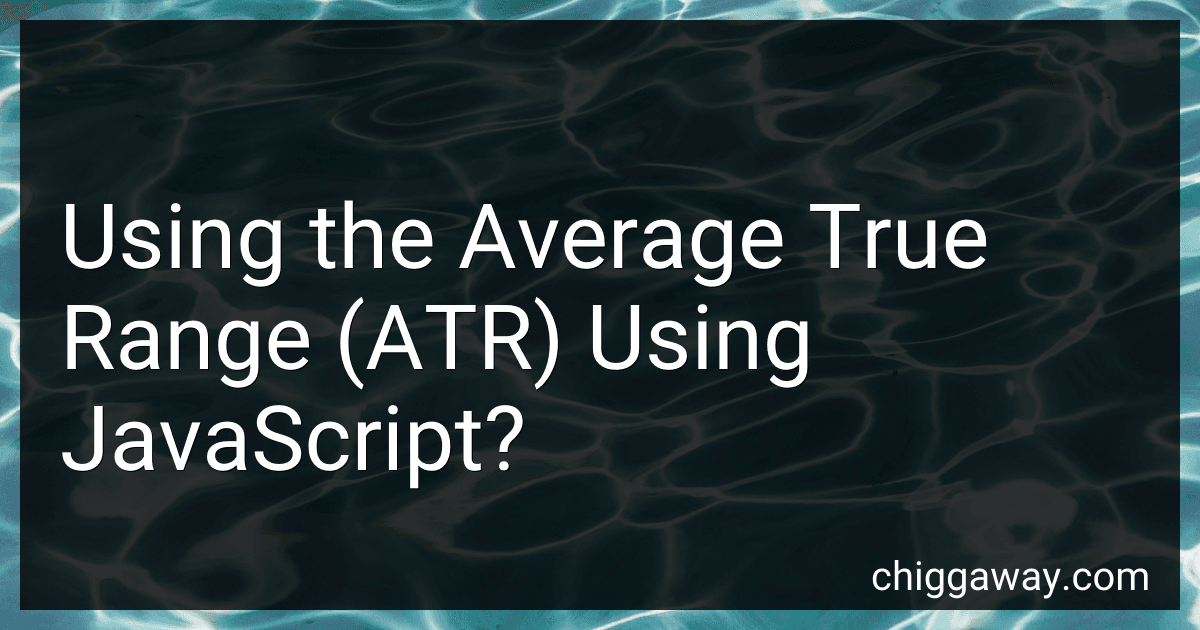Using the Average True Range (ATR) Using JavaScript? preview