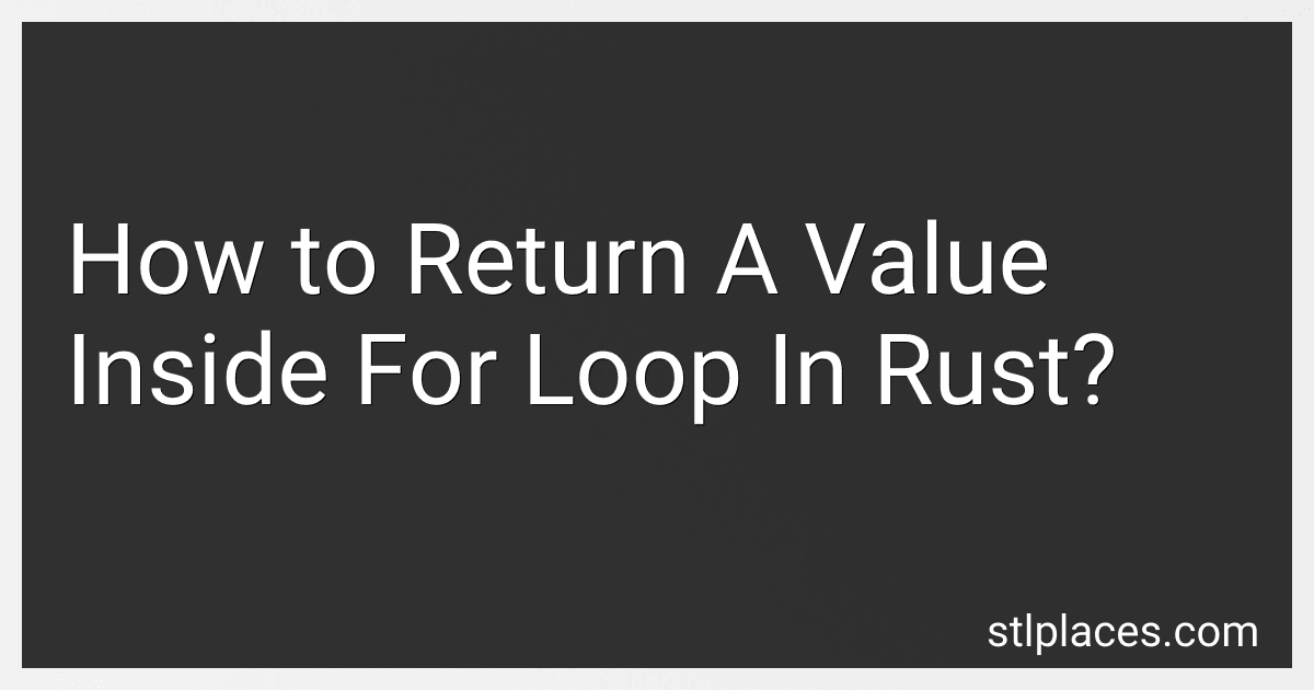 How to Return A Value Inside For Loop In Rust? image