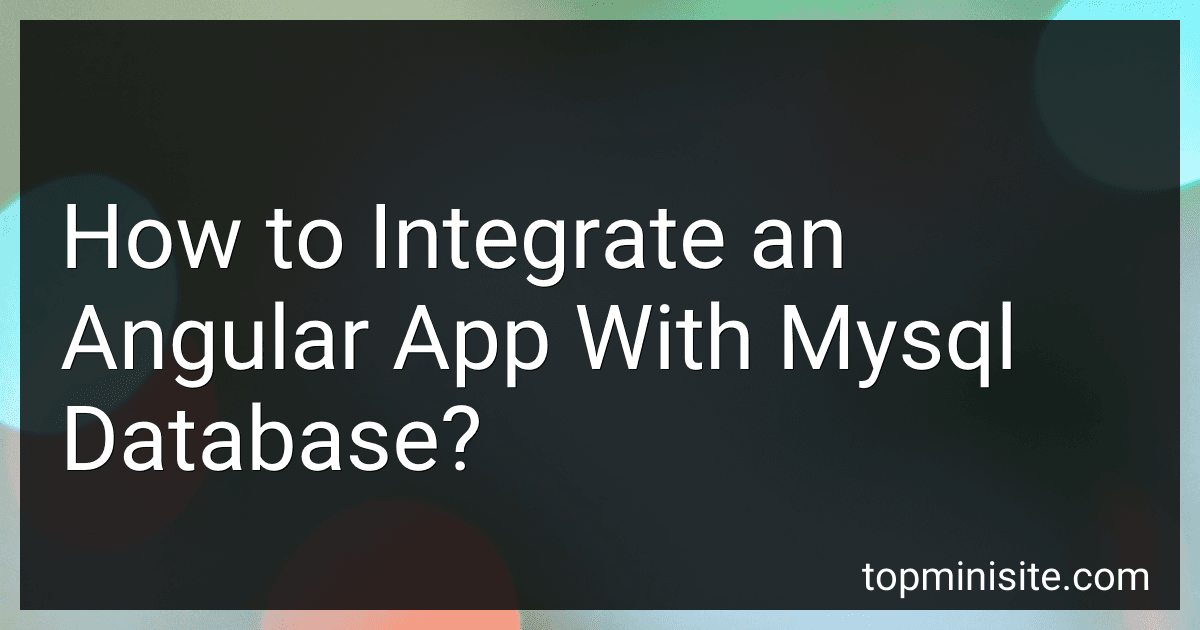 How to Integrate an Angular App With Mysql Database? image
