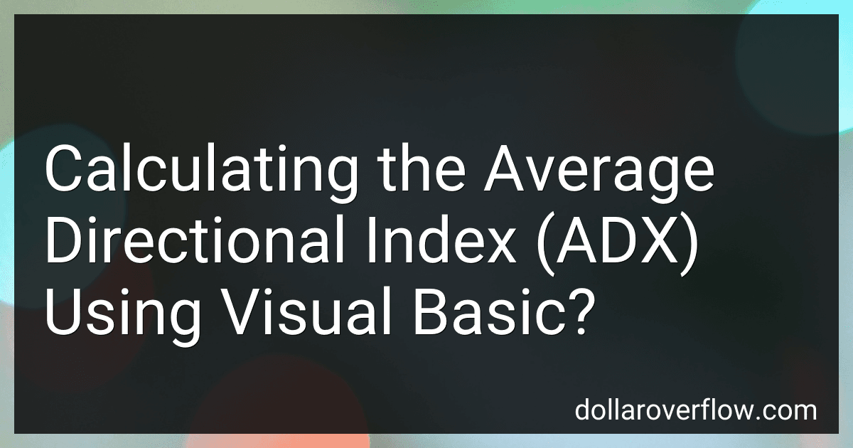 Calculating the Average Directional Index (ADX) Using Visual Basic? image