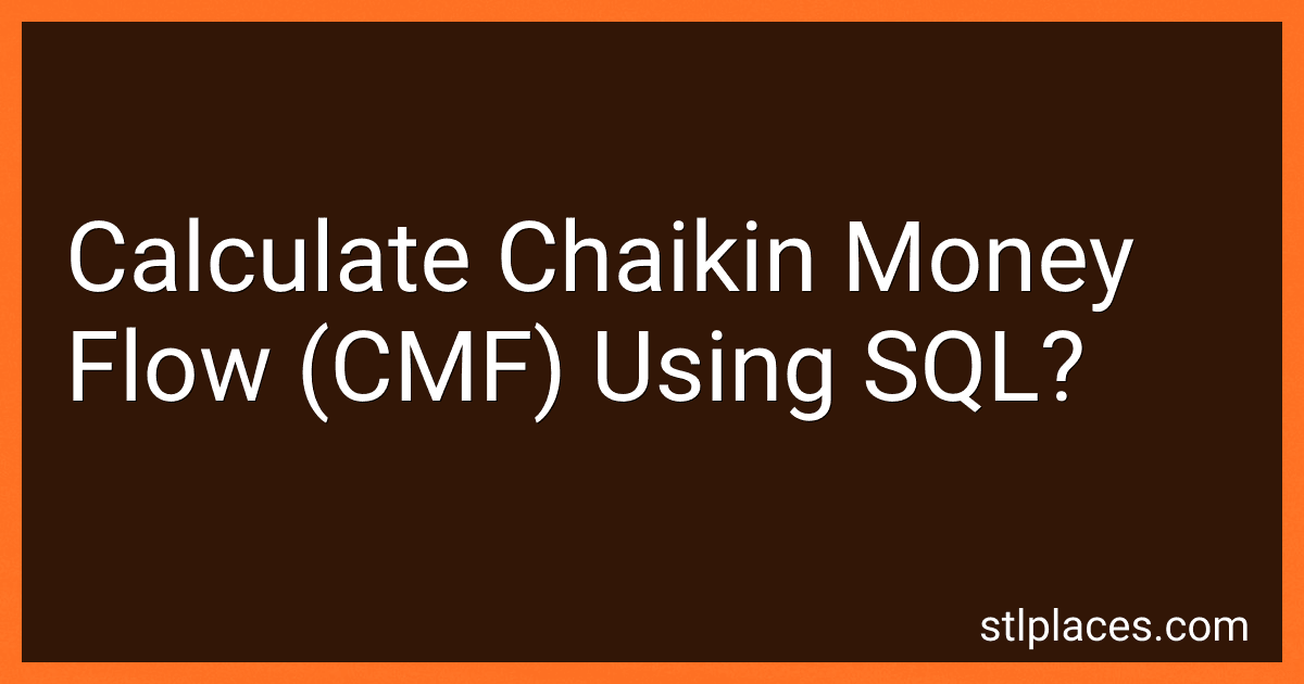 Calculate Chaikin Money Flow (CMF) Using SQL? preview