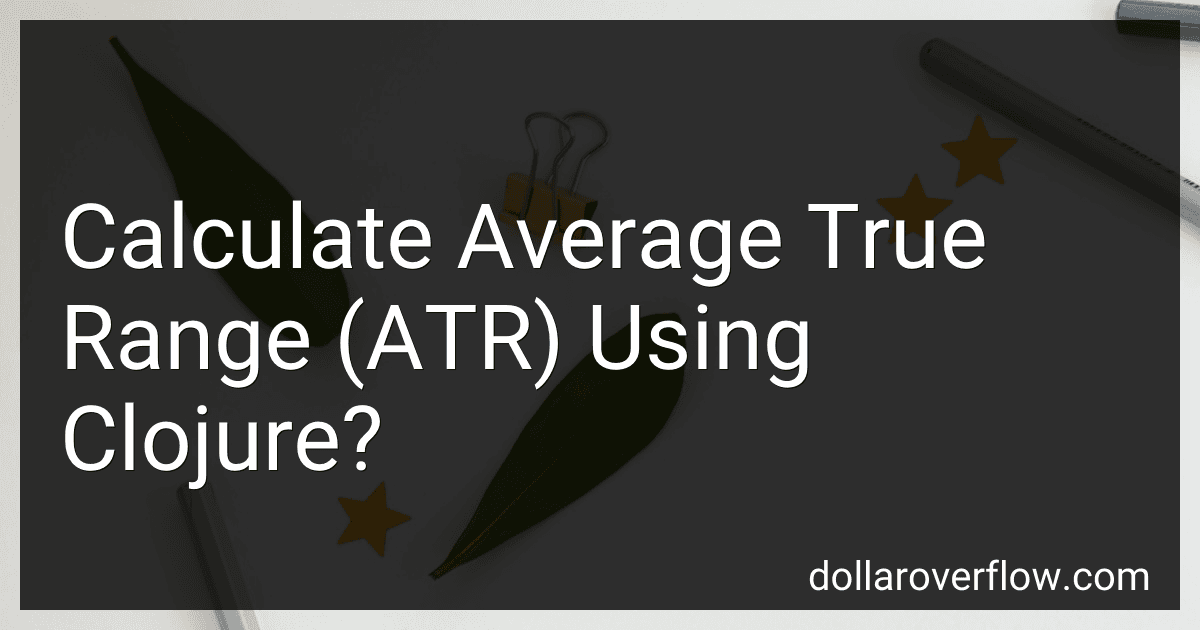 Calculate Average True Range (ATR) Using Clojure? image