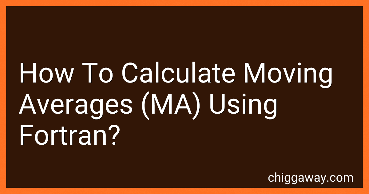 How To Calculate Moving Averages (MA) Using Fortran? preview