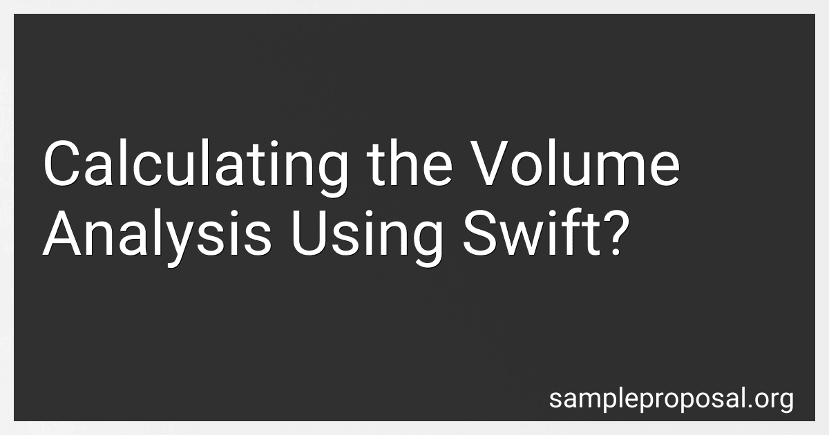 Calculating the Volume Analysis Using Swift? preview