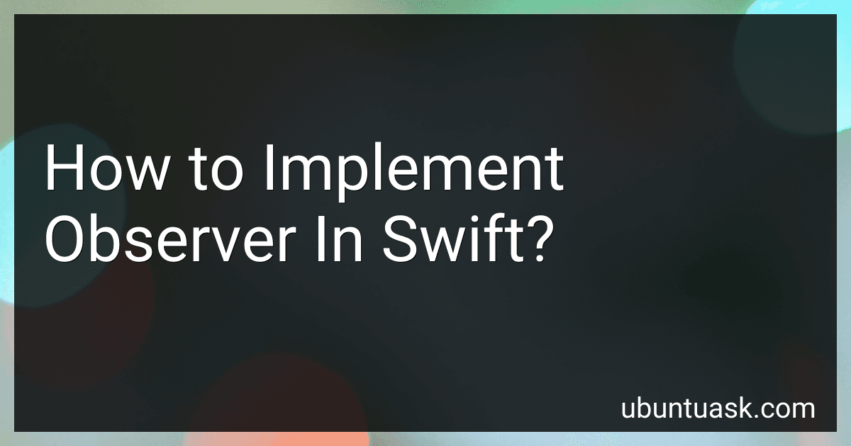 How to Implement Observer In Swift? image