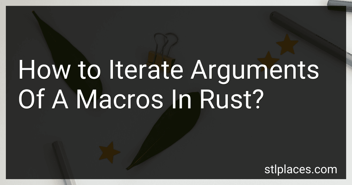 How to Iterate Arguments Of A Macros In Rust? preview