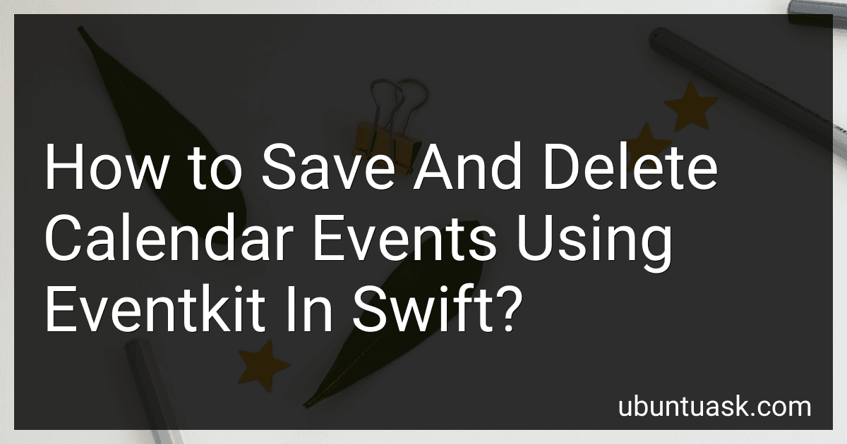 How to Save And Delete Calendar Events Using Eventkit In Swift? image
