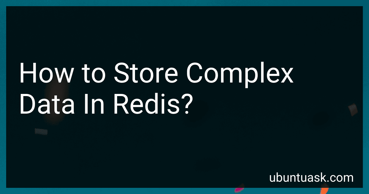How to Store Complex Data In Redis? image