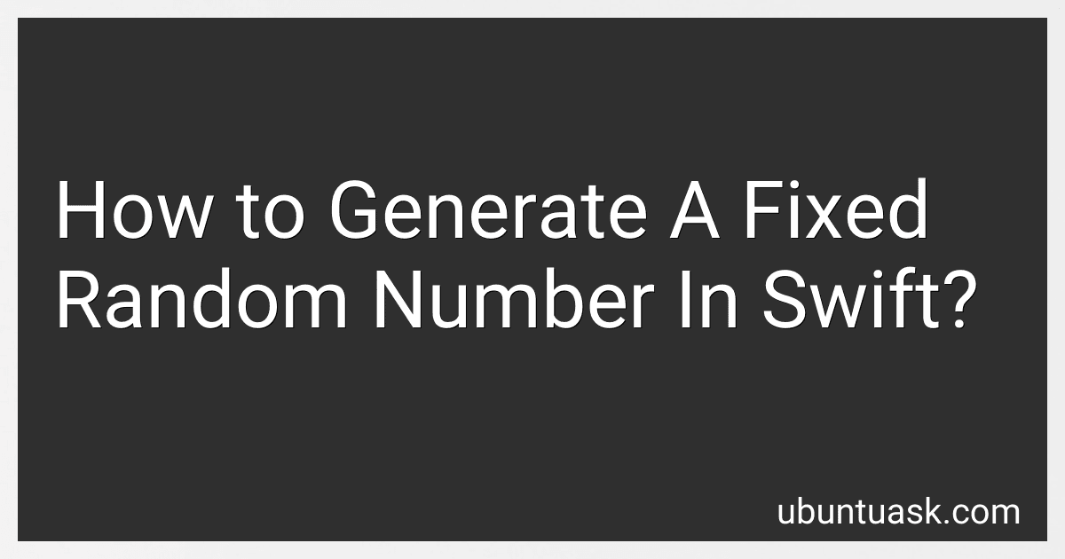 How to Generate A Fixed Random Number In Swift? image