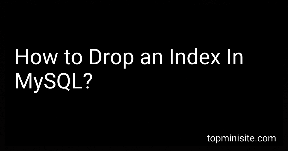 How to Drop an Index In MySQL? image