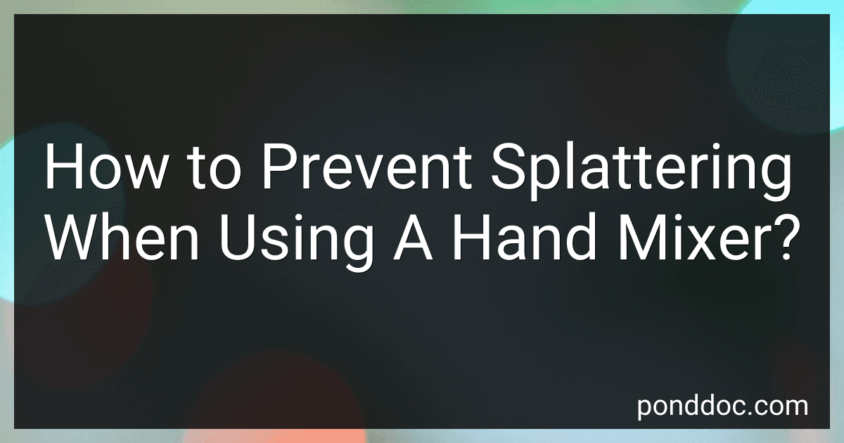 How to Prevent Splattering When Using A Hand Mixer? image