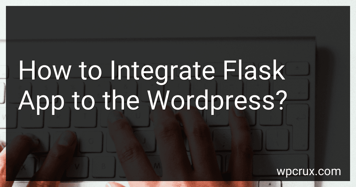 How to Integrate Flask App to the Wordpress? image