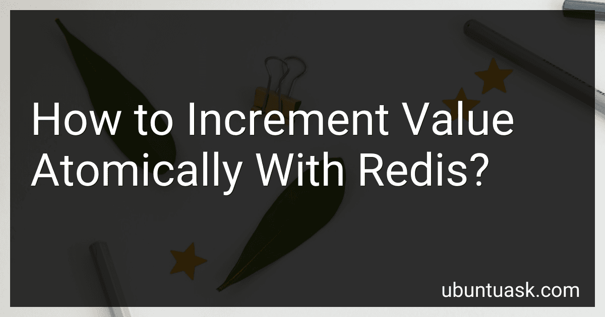 How to Increment Value Atomically With Redis? image