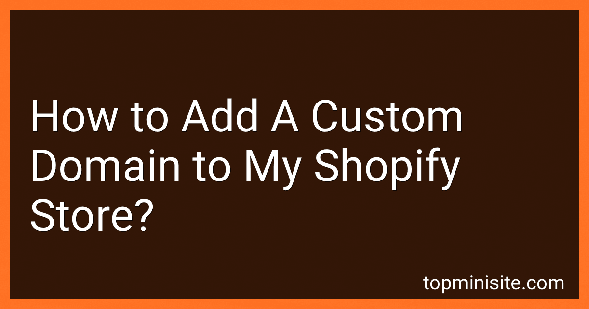 How to Add A Custom Domain to My Shopify Store? image