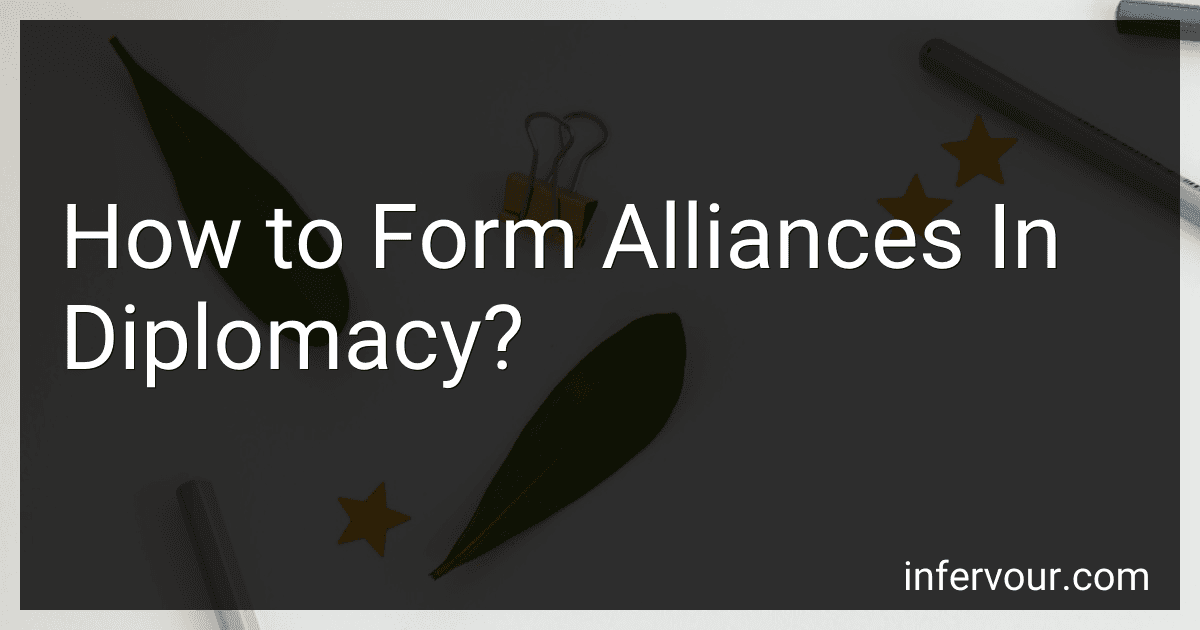 How to Form Alliances In Diplomacy? image