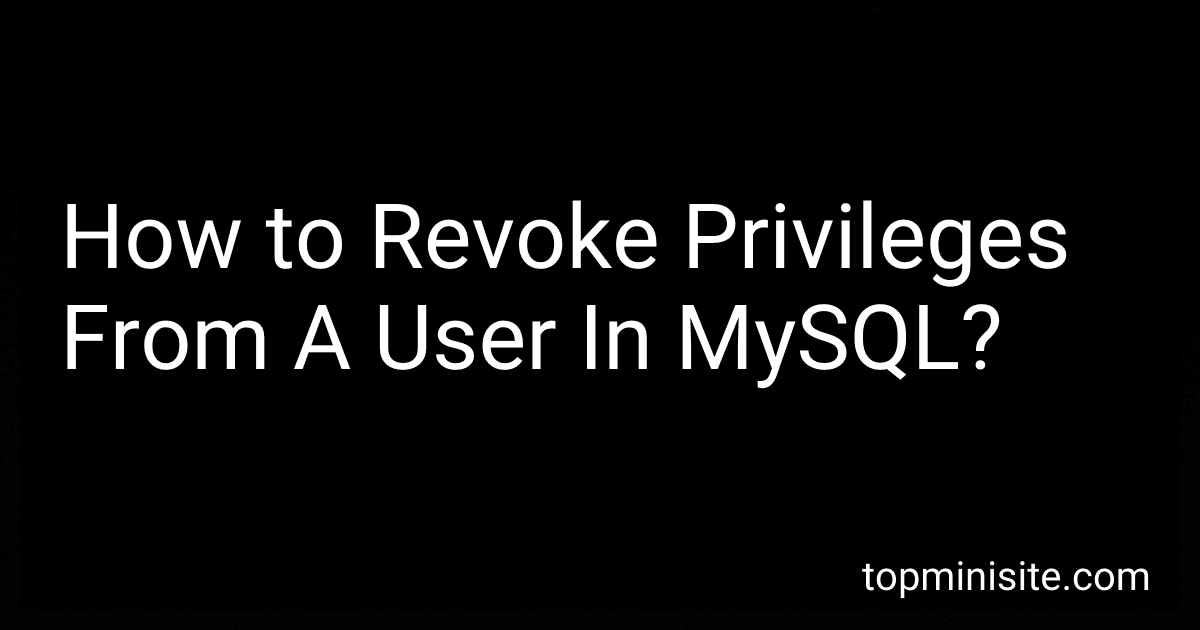 How to Revoke Privileges From A User In MySQL? image