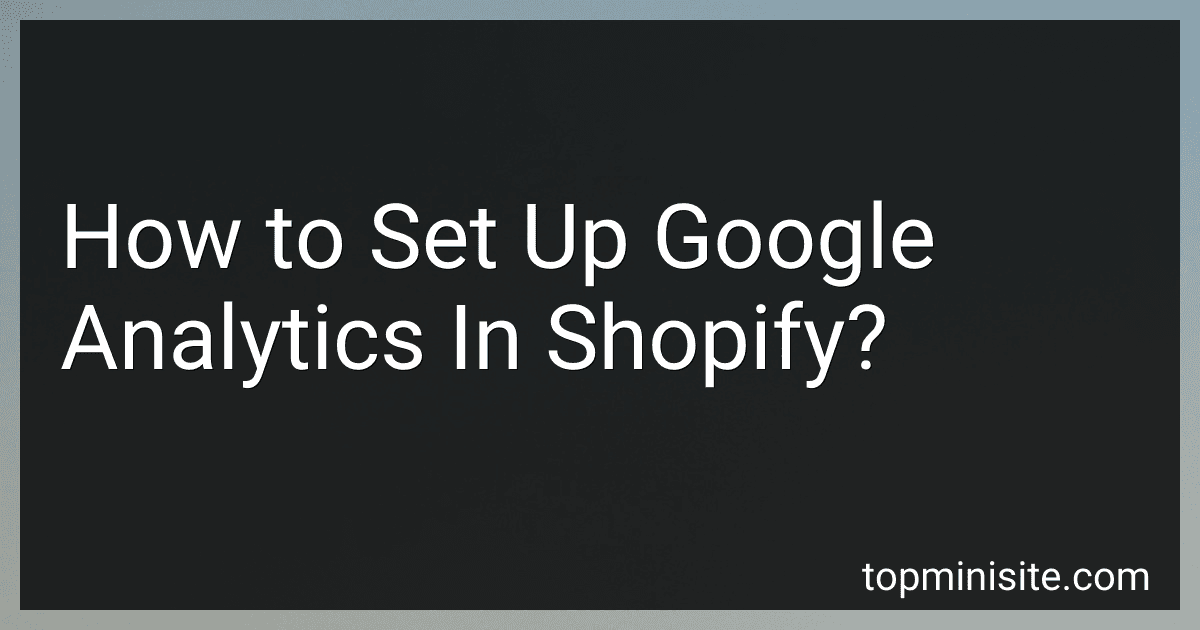 How to Set Up Google Analytics In Shopify? image
