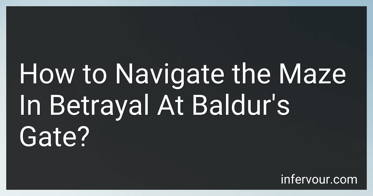 How to Navigate the Maze In Betrayal At Baldur's Gate? image