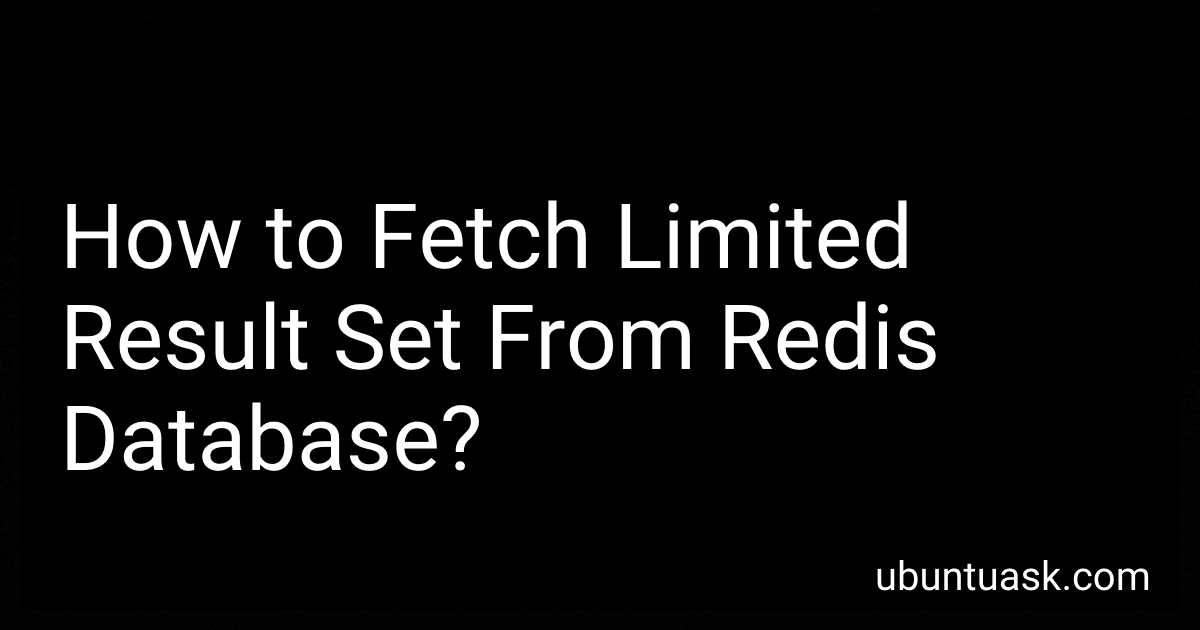 How to Fetch Limited Result Set From Redis Database? image