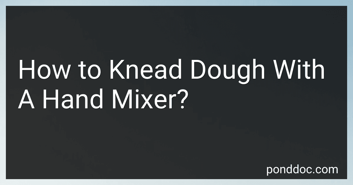 How to Knead Dough With A Hand Mixer? image