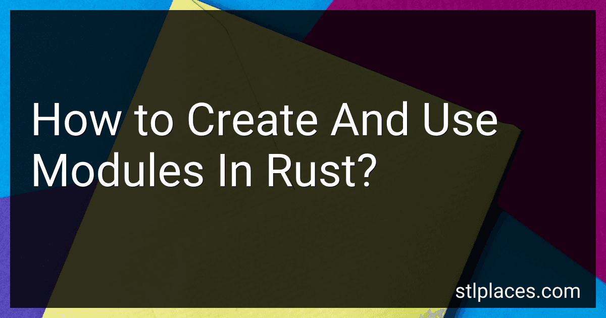 How to Create And Use Modules In Rust? image