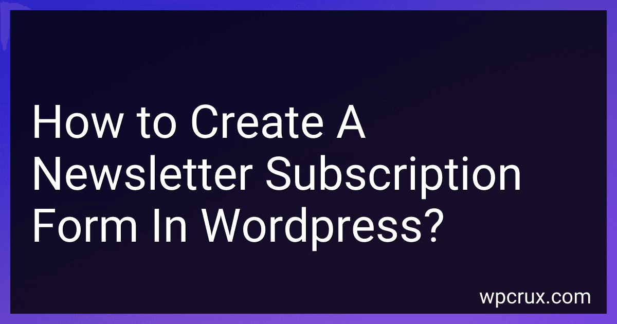 How to Create A Newsletter Subscription Form In Wordpress? image
