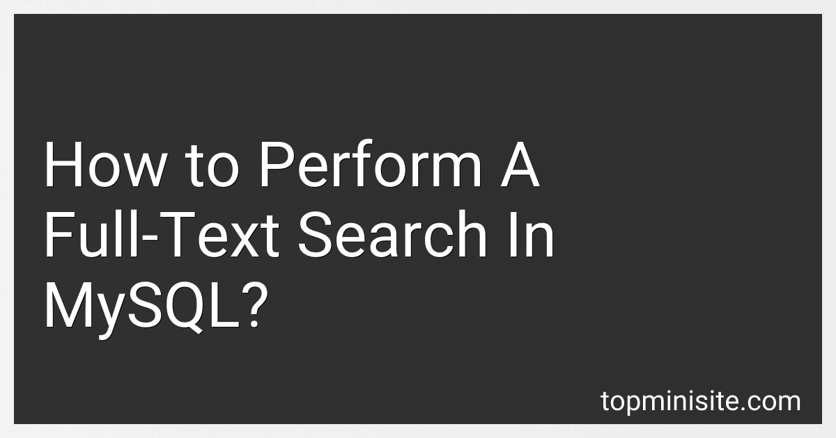 How to Perform A Full-Text Search In MySQL? image