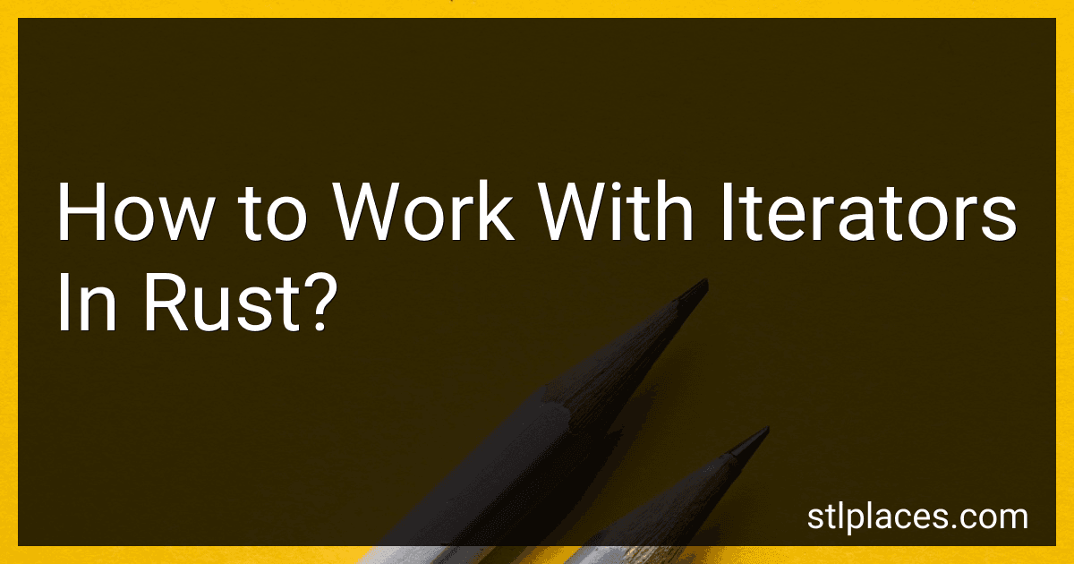 How to Work With Iterators In Rust? image