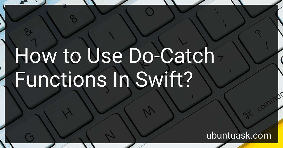 How to Use Do-Catch Functions In Swift? image