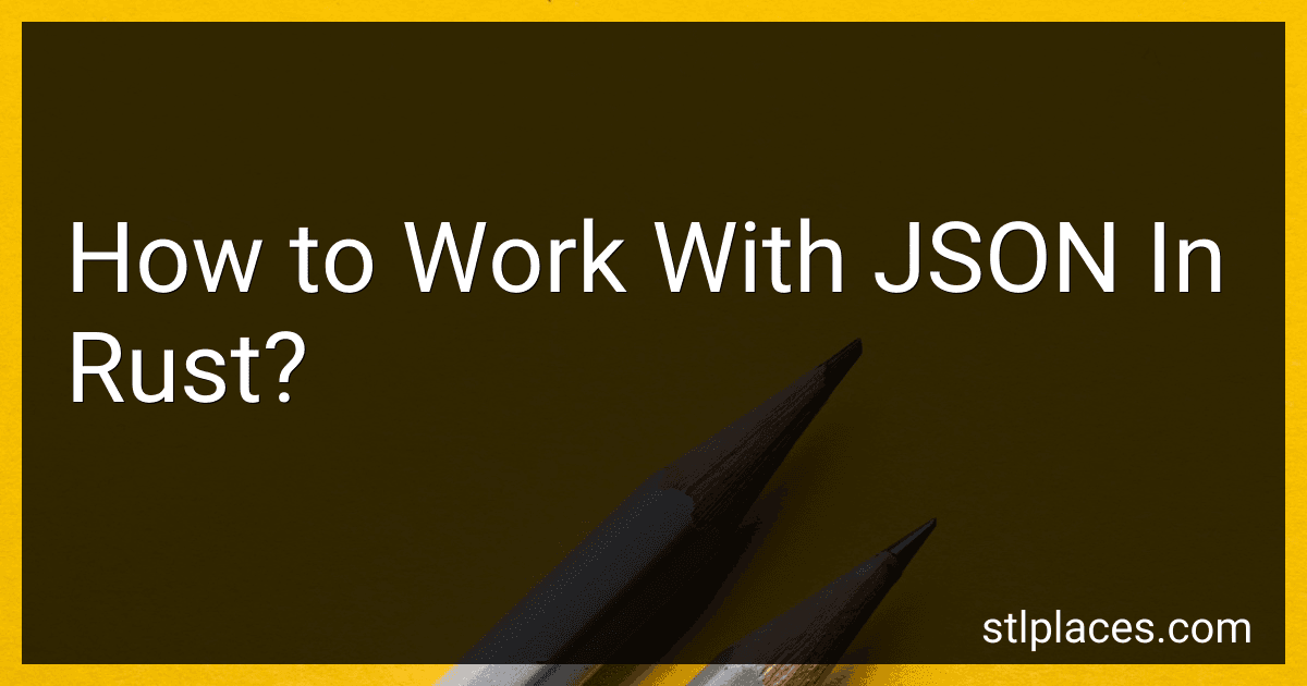 How to Work With JSON In Rust? image