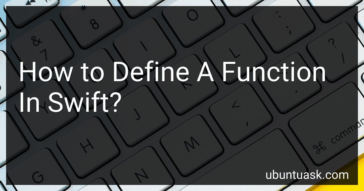 How to Define A Function In Swift? image