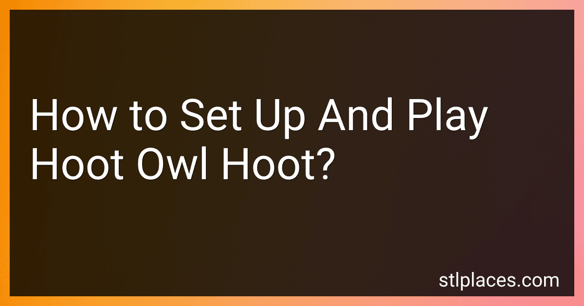 How to Set Up And Play Hoot Owl Hoot? preview
