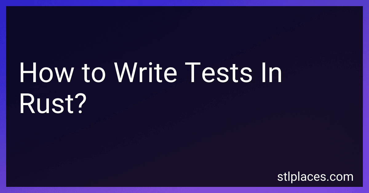 How to Write Tests In Rust? image