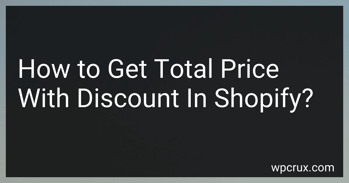 How to Get Total Price With Discount In Shopify? image