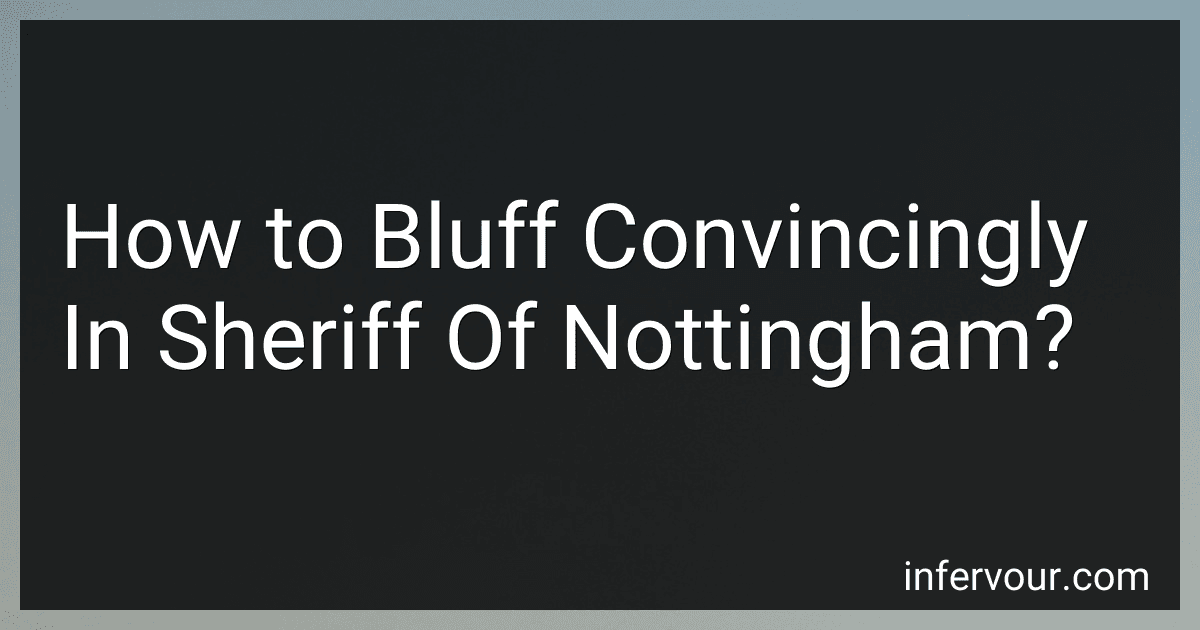 How to Bluff Convincingly In Sheriff Of Nottingham? image