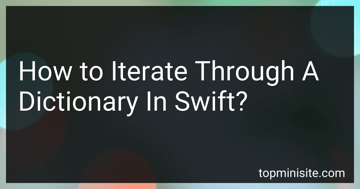 How to Iterate Through A Dictionary In Swift? image