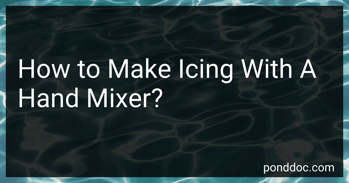 How to Make Icing With A Hand Mixer? image