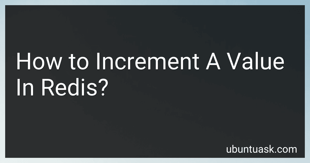 How to Increment A Value In Redis? image