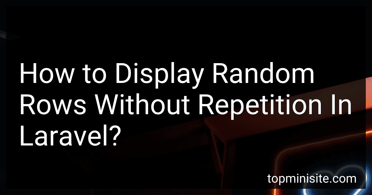 How to Display Random Rows Without Repetition In Laravel? image