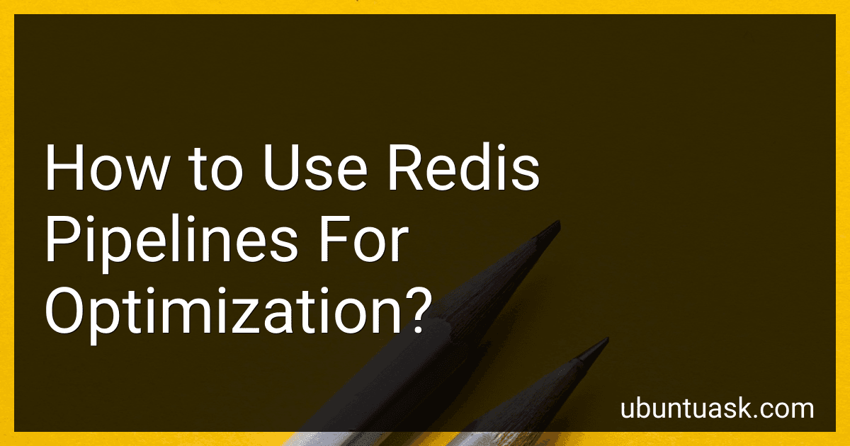 How to Use Redis Pipelines For Optimization? image