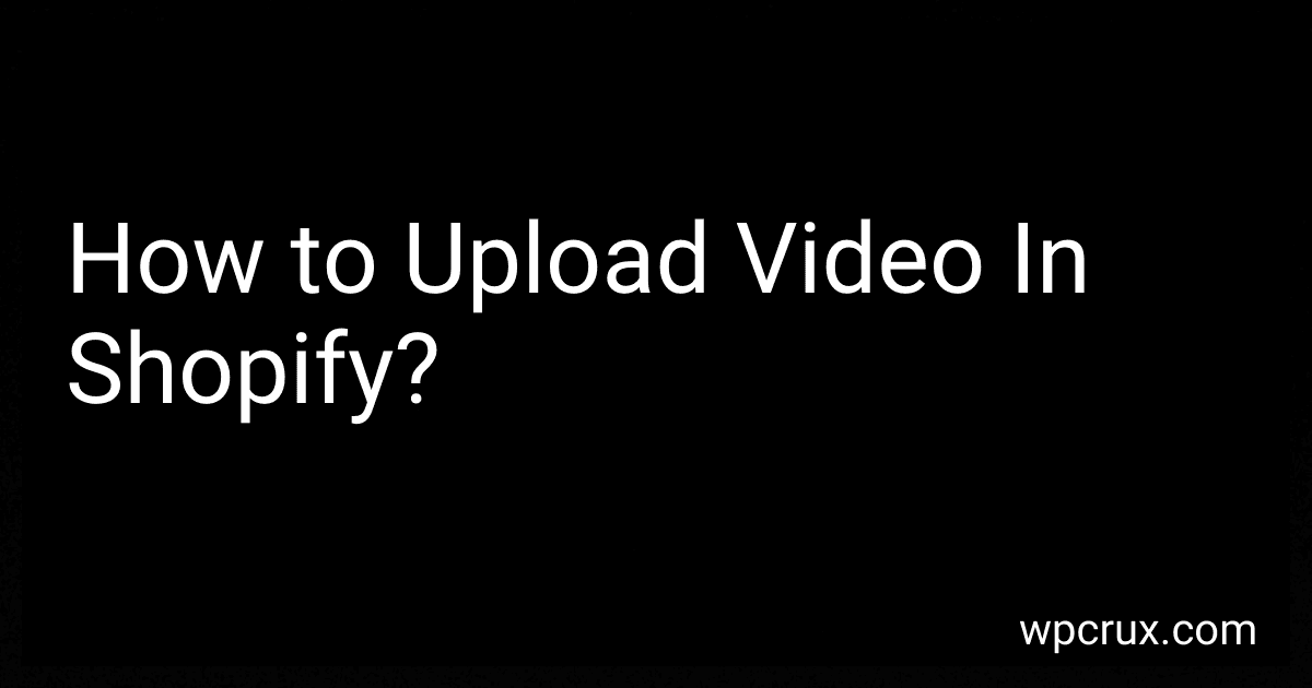 How to Upload Video In Shopify? image
