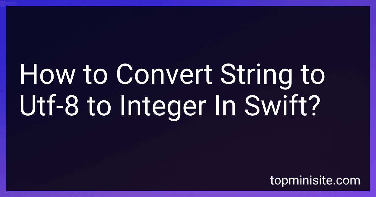 How to Convert String to Utf-8 to Integer In Swift? image
