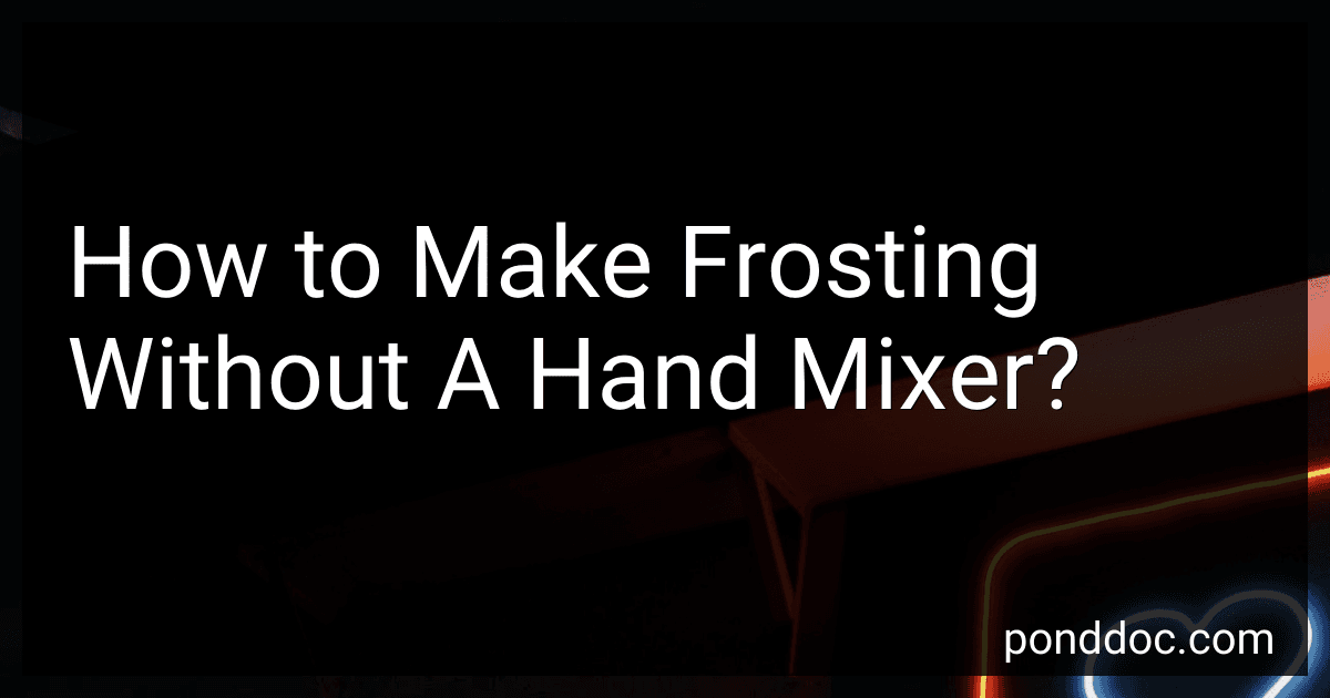 How to Make Frosting Without A Hand Mixer? image