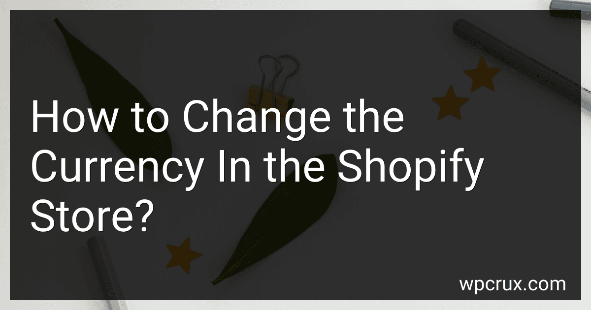 How to Change the Currency In the Shopify Store? image