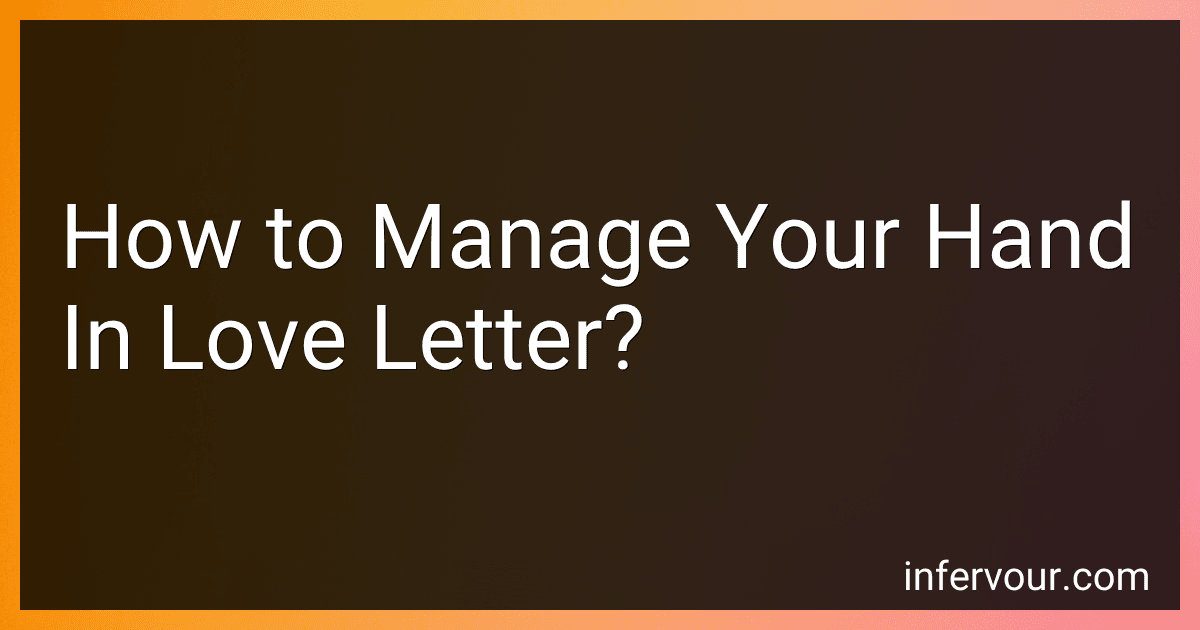 How to Manage Your Hand In Love Letter? image