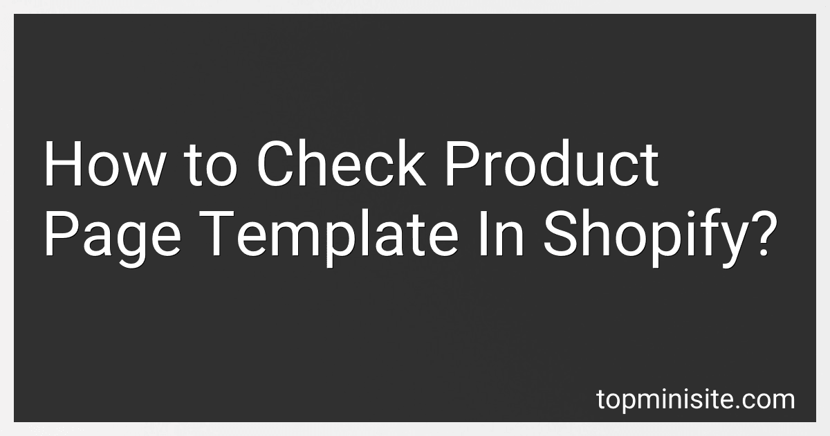 How to Check Product Page Template In Shopify? image