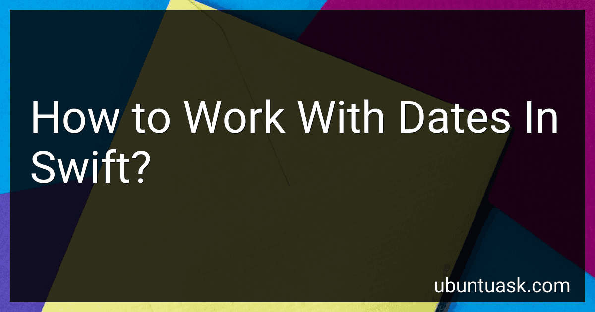 How to Work With Dates In Swift? image