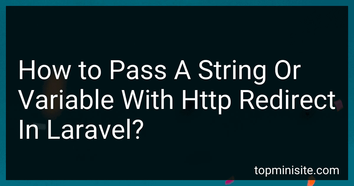 How to Pass A String Or Variable With Http Redirect In Laravel? image