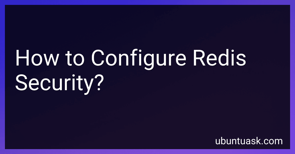 How to Configure Redis Security? image