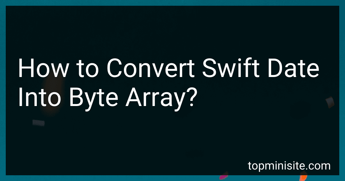 How to Convert Swift Date Into Byte Array? image